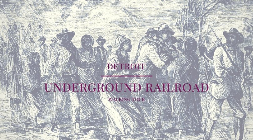 Detroit Underground Railroad Lantern Walking Tour